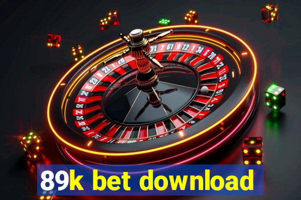 89k bet download